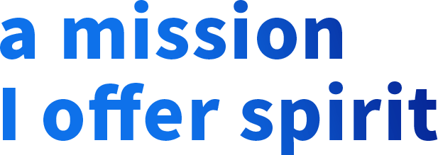 a mission I offer spirit